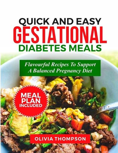 Quick and Easy Gestational Diabetes Meals