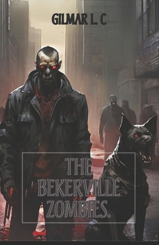 The Bekerville Zombies