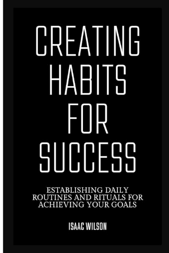 Creating Habits for Success