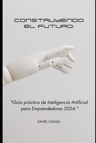 Construyendo el Futuro
