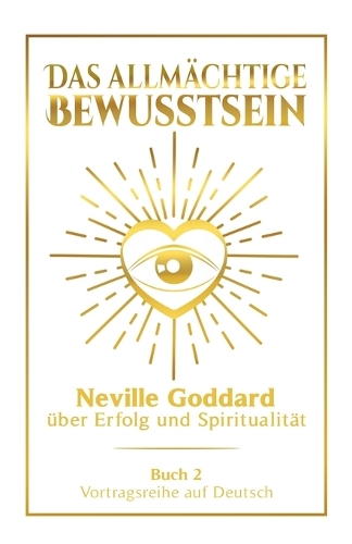 Das allmächtige Bewusstsein