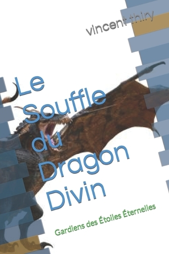 Le Souffle du Dragon Divin