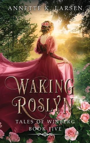 Waking Roslyn