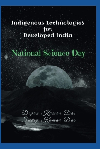 Indigenous Technologies for Developed India