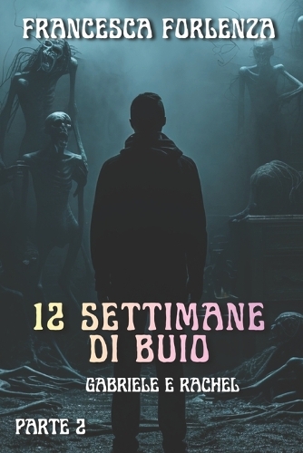 12 settimane di buio
