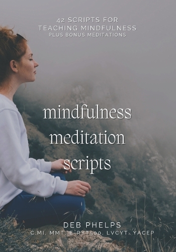 Mindfulness Meditation Scripts