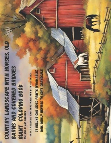Country Landscape with Horses, Old Barns and Covered Bridges