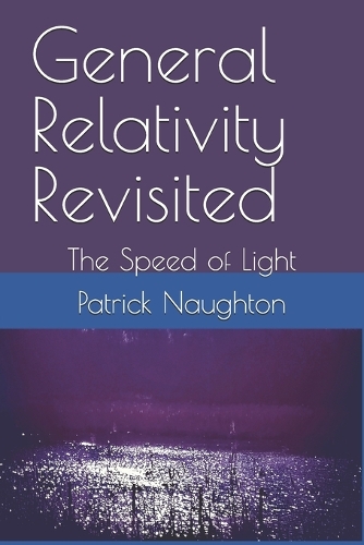 General Relativity Revisited