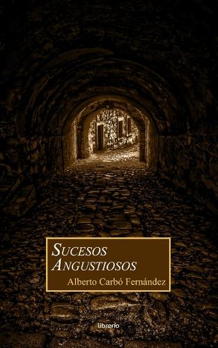 Sucesos Angustiosos