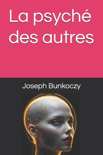 La psyché des autres
