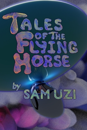 Tales of the Flying Horse