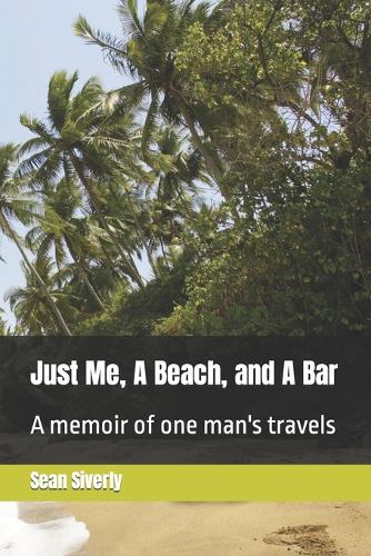 Just Me, A Beach, and A Bar