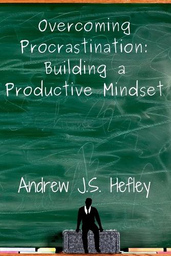 Overcoming Procrastination