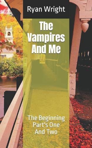 The Vampires And Me