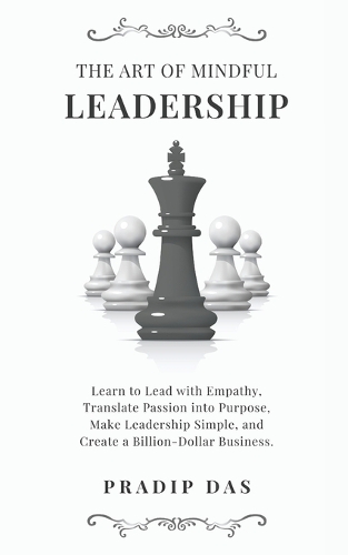 The Art of Mindful Leadership