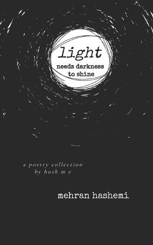 light needs darkness to shine