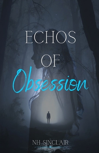 Echos of Obsession