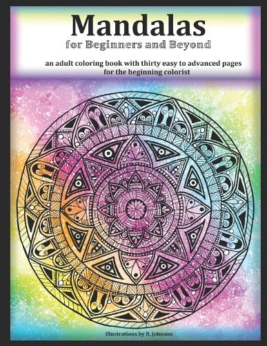 Mandalas for Beginners and Beyond