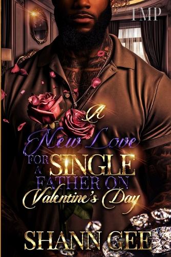 A New Love for a Single Father on Valentine's Day