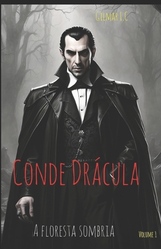 Conde Drácula e a floresta sombria