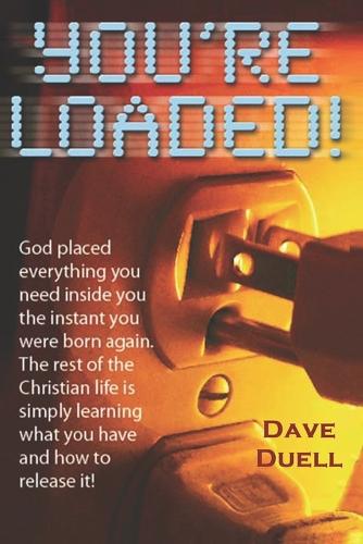You're Loaded