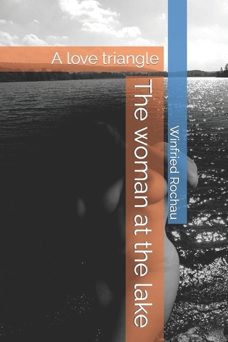 The woman at the lake