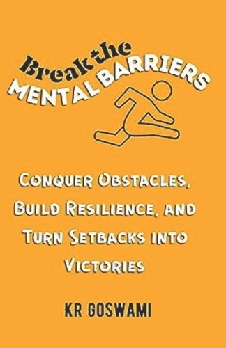 Break the Mental Barriers