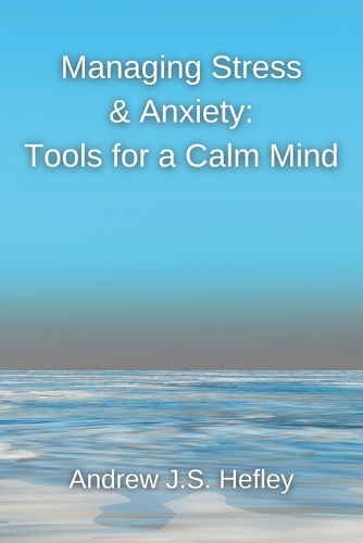Managing Stress & Anxiety