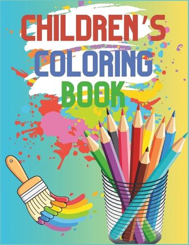 Children's Coloring Activity Book for Boys and Girls