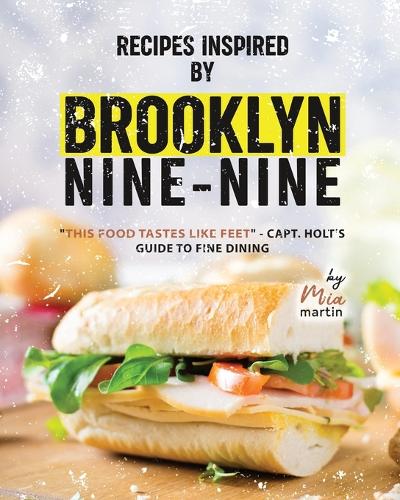 Recipes Inspired by Brooklyn Nine-Nine