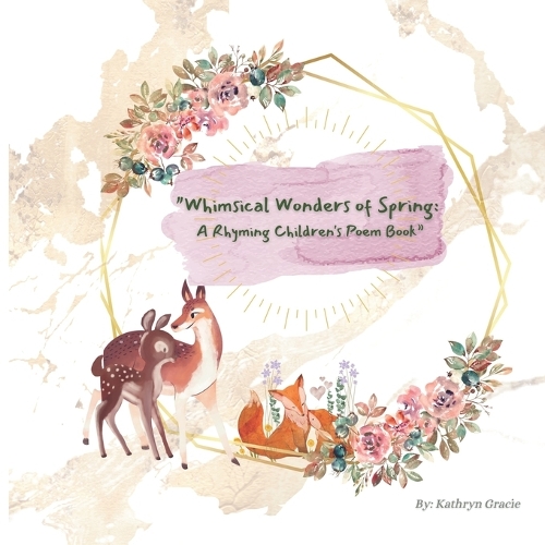"Whimsical Wonders of Spring