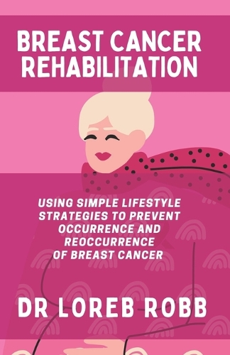 Breast Cancer Rehabilitation