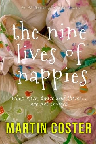 The Nine Lives Of Nappies