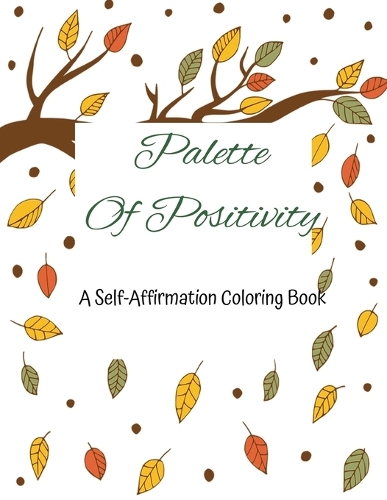 Palette of Positivity