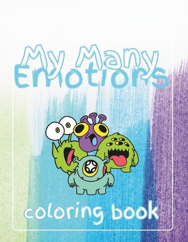 My Many Emotions Coloring Book