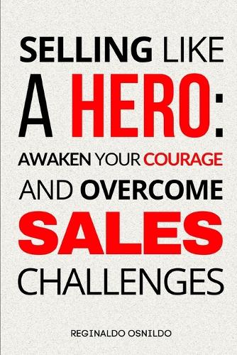 Selling like a hero