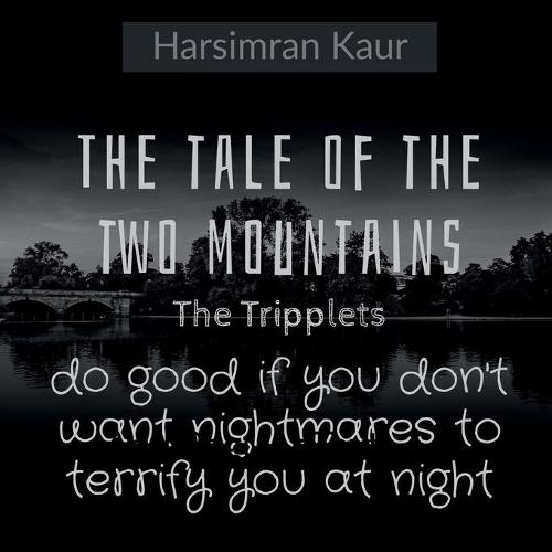 The tale of the two mountains