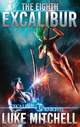 The Eighth Excalibur