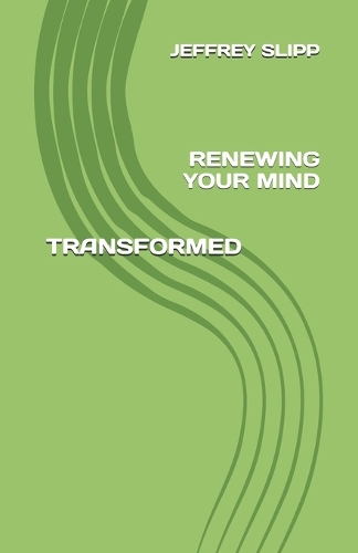 Transformed