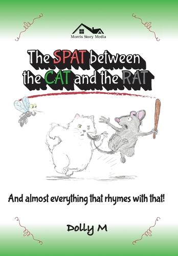The Spat between the Cat and the Rat and almost everything that rhymes with That