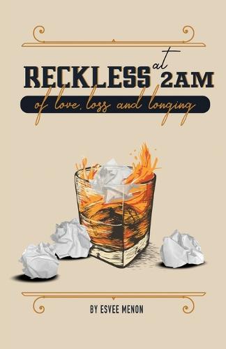 Reckless at 2am