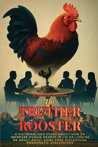 The Truther Rooster