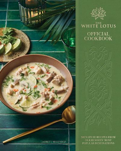 The  White Lotus Official Cookbook