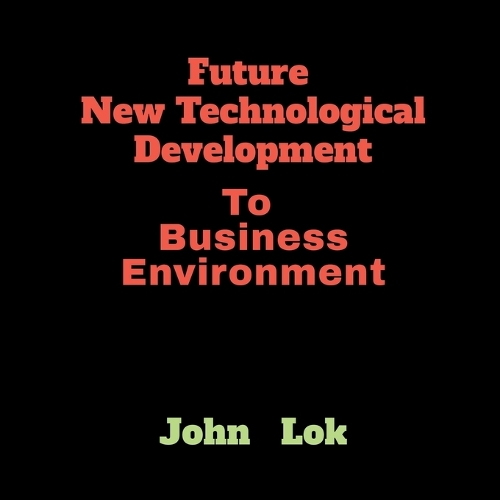 Future New Technological Development
