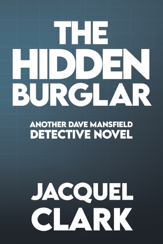 The Hidden Burglar