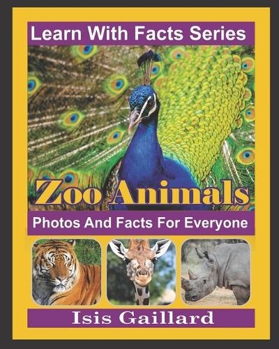 Zoo Animals Photos and Facts for Everyone