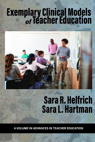 Exemplary Clinical Models of Teacher Education