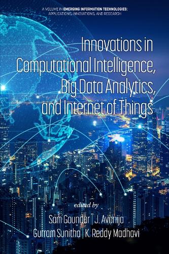 Innovations in Computational Intelligence, Big Data Analytics, and Internet of Things