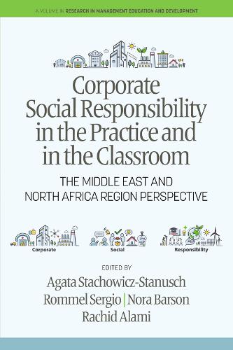 Corporate Social Responsibility in the Practice and in the Classroom