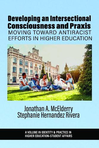 Developing an Intersectional Consciousness and Praxis